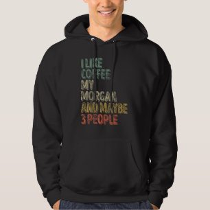 Veste À Capuche Café J'Aime Café My Morgan Et Peut-Être 3 Personne