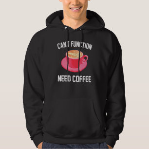 Veste À Capuche Caféine - Cant Fonction Besoin de café - Espresso 