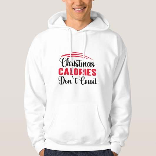 Veste À Capuche Calories de Noël ne comptent pas Citation de cuisi (Devant)