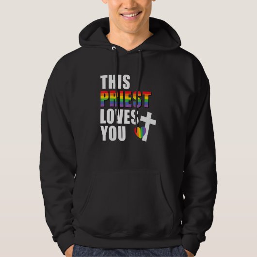Veste À Capuche Ce prêtre vous aime LGBTQ Ally Leader Religieux (Devant)