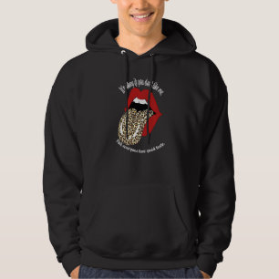 Veste À Capuche C'Est Bon Si Vous Ne M'Aimez Pas Tout Le Monde N'A
