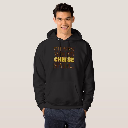Veste À Capuche C'est ce que Cheese a dit (Devant entier)