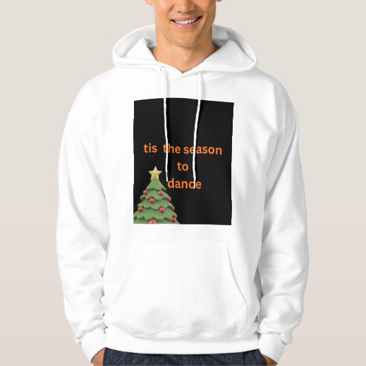 Veste À Capuche c'est la saison de danser sweatshirt arbre de Noël (Devant)