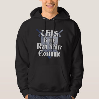 Veste À Capuche C'EST mon COSTUME DE REN FAIR Drôle de Renaissance