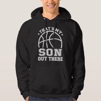 Veste À Capuche C'est mon fils dehors Basketball Maman Papa Basket