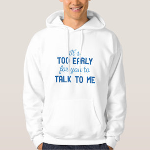 Veste À Capuche C'est trop tôt