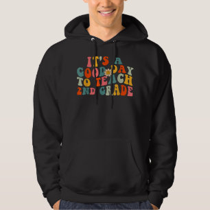 Veste À Capuche C'est un bon jour pour enseigner un enseignant de