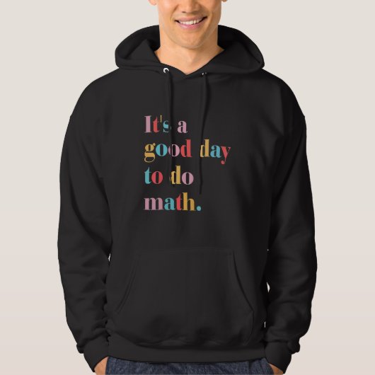 Veste À Capuche C'est un bon jour pour faire des maths (Devant)