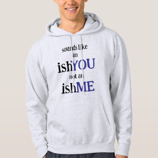 Veste À Capuche C'est un IshYOU (Devant)