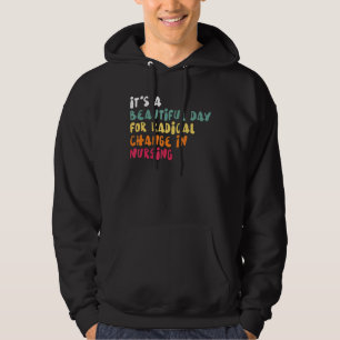 Veste À Capuche C'est une belle journée pour un changement radical
