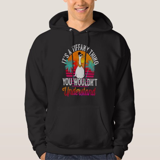 Veste À Capuche C'est une chose de Tiffany que vous ne comprendrie (Devant)
