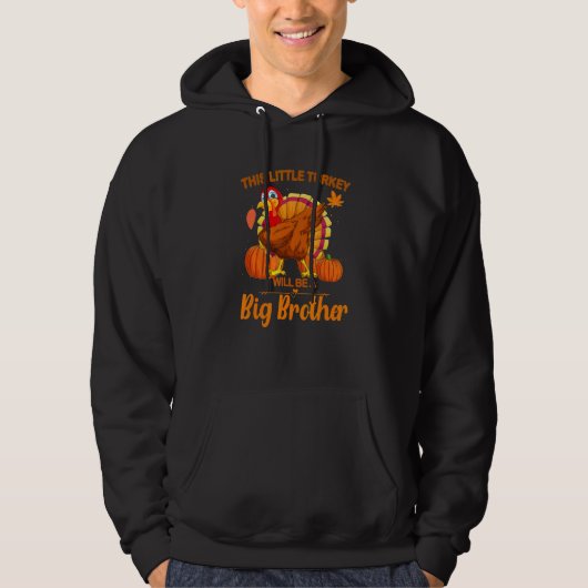 Veste À Capuche Cette petite dinde sera une grossesse de Big Broth (Devant)