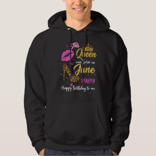 Veste À Capuche Cette Reine Est Née En Juin 1989 33e Anniversaire
