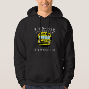 Veste À Capuche Chauffeur de bus - il est qui je suis