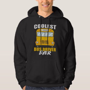 Veste À Capuche Chauffeur De Bus Le Plus Cool De Tous Les Temps Ch