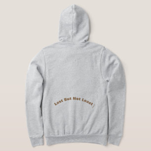 Veste À Capuche CHEMISE SUEAT HODED avec design "Dernier mais pas 