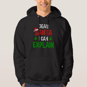 Veste À Capuche Cher Père Noël, je peux expliquer Noël drôle