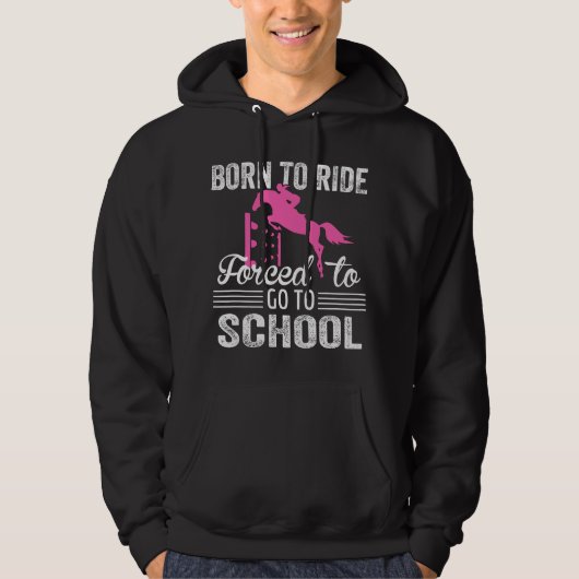 Veste À Capuche Cheval de naissance forcé d'aller à l'école Cheval (Devant)