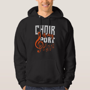 Veste À Capuche Choir Is My Sport Chorister Show Choir Choir Choir