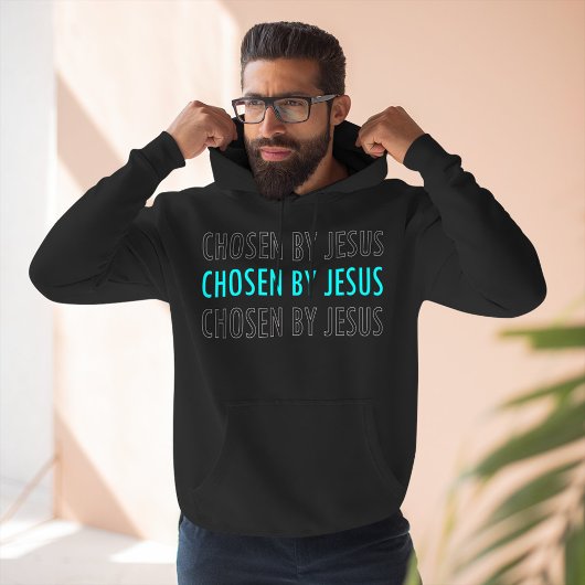 Veste À Capuche Chosen by Jesus Christian Belief