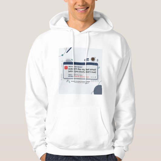 Veste À Capuche Citation drôle de bureau selon mon dernier email  (Devant)