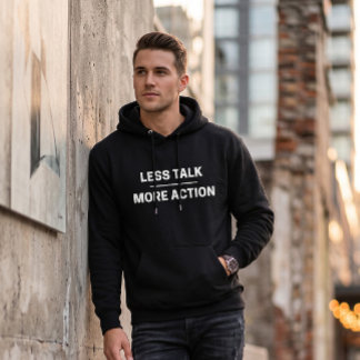 Veste À Capuche Citation Motivante "Moins de Paroles Plus d'Action