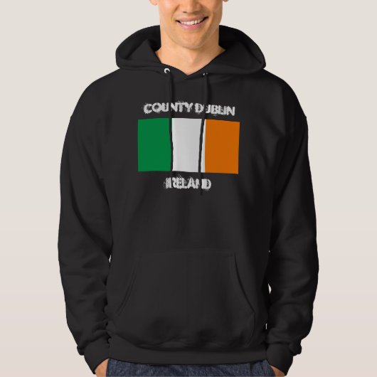 Veste À Capuche Comté de Dublin, Irlande avec drapeau irlandais (Devant)