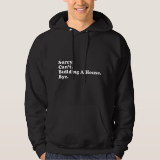 Veste À Capuche Constructeur de maison drôle Charpentier Entrepren