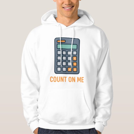 Veste À Capuche Count On Me - Design de calculatrice stylé pour le (Devant)