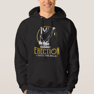 Veste À Capuche Crane Operator My Erection Pays The Bills Cranes G