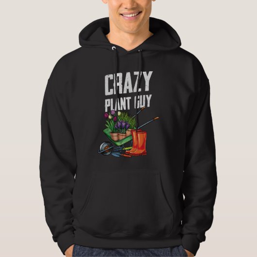 Veste À Capuche Crazy Plant Guy Husband Saying Gardening Quote fo (Devant)