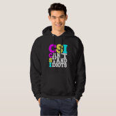 Veste À Capuche Csi Ne Supporte Pas Les Idiots _ (Devant entier)