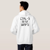Veste À Capuche CTRL-S est pour des mauviettes (Dos entier)