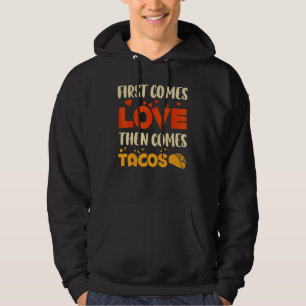 Veste À Capuche D'Abord L'Amour Puis La Fête des pères Tacos