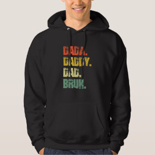 Veste À Capuche Dada Daddy Papa Bruh Fête des pères