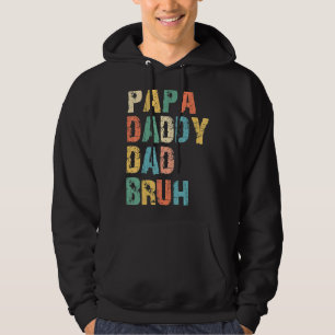 Veste À Capuche Dada Papa Papa Bruh Fête des pères Papa Son Fille