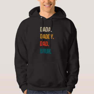 Veste À Capuche Dada Papa Papa Papa Bruh Père Gag