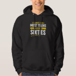 Veste À Capuche Dans My Sixties Funny 60th Birthday<br><div class="desc">Dans My Sixties Funny 60th Birthday</div>