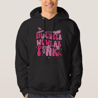 Veste À Capuche Dans October We Wear Pink Ribbon Witch Halloween B