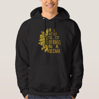 Veste À Capuche Dans Un Monde Plein De Grandmas Soyez Un Tournesol