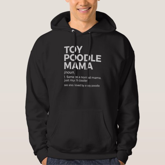 Veste À Capuche Définition de Toy Poodle Mama (Devant)