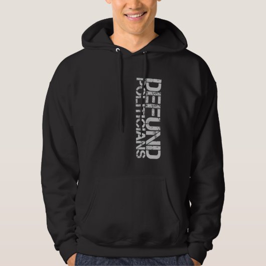 Veste À Capuche Defund politicians (Devant)