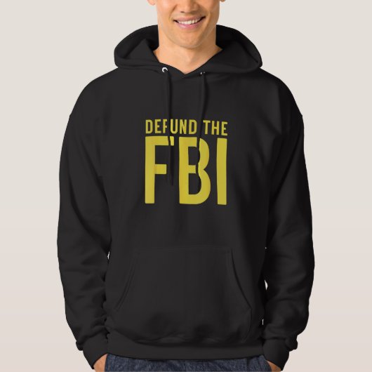 Veste À Capuche Defund the FBI Anti Government Political (Devant)
