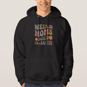 Veste À Capuche Des mamans bizarres forgent le caractère 1