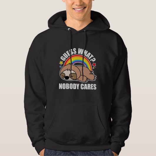 Veste À Capuche Devinez ce que personne s'en fiche Funny mème Slot (Devant)