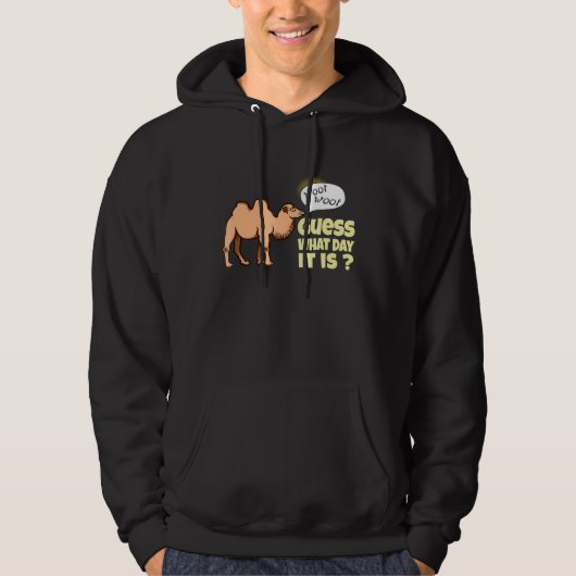 Veste À Capuche Devinez Quel Jour C'Est Woot Woot Hump Day Camel (Devant)