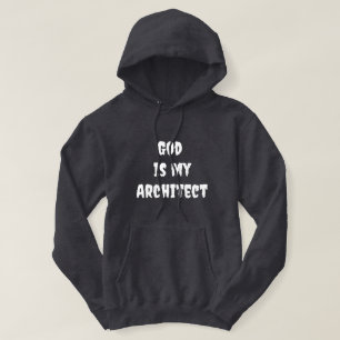 Veste À Capuche Dieu est mon architecte