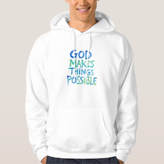 Veste À Capuche Dieu rend les choses possibles (Devant)