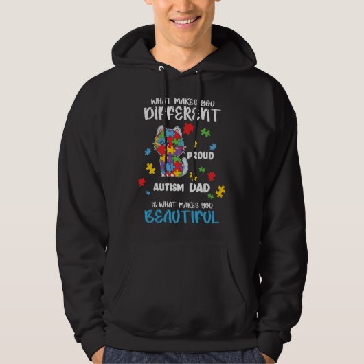 Veste À Capuche Different Is What Make You Beautiful Proud Autism  (Devant)