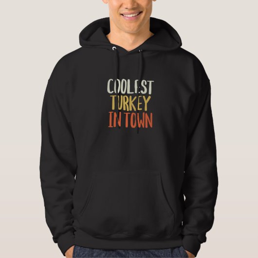 Veste À Capuche Dindon le plus cool de la ville (Devant)